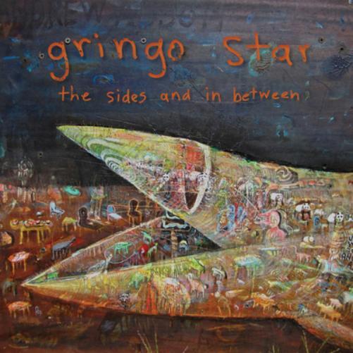 Gringo Star The Sides and in Between (Vinyl LP) 12" Album