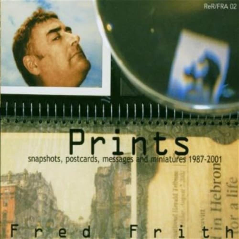 Prints - Fred Frith (Audio cd)