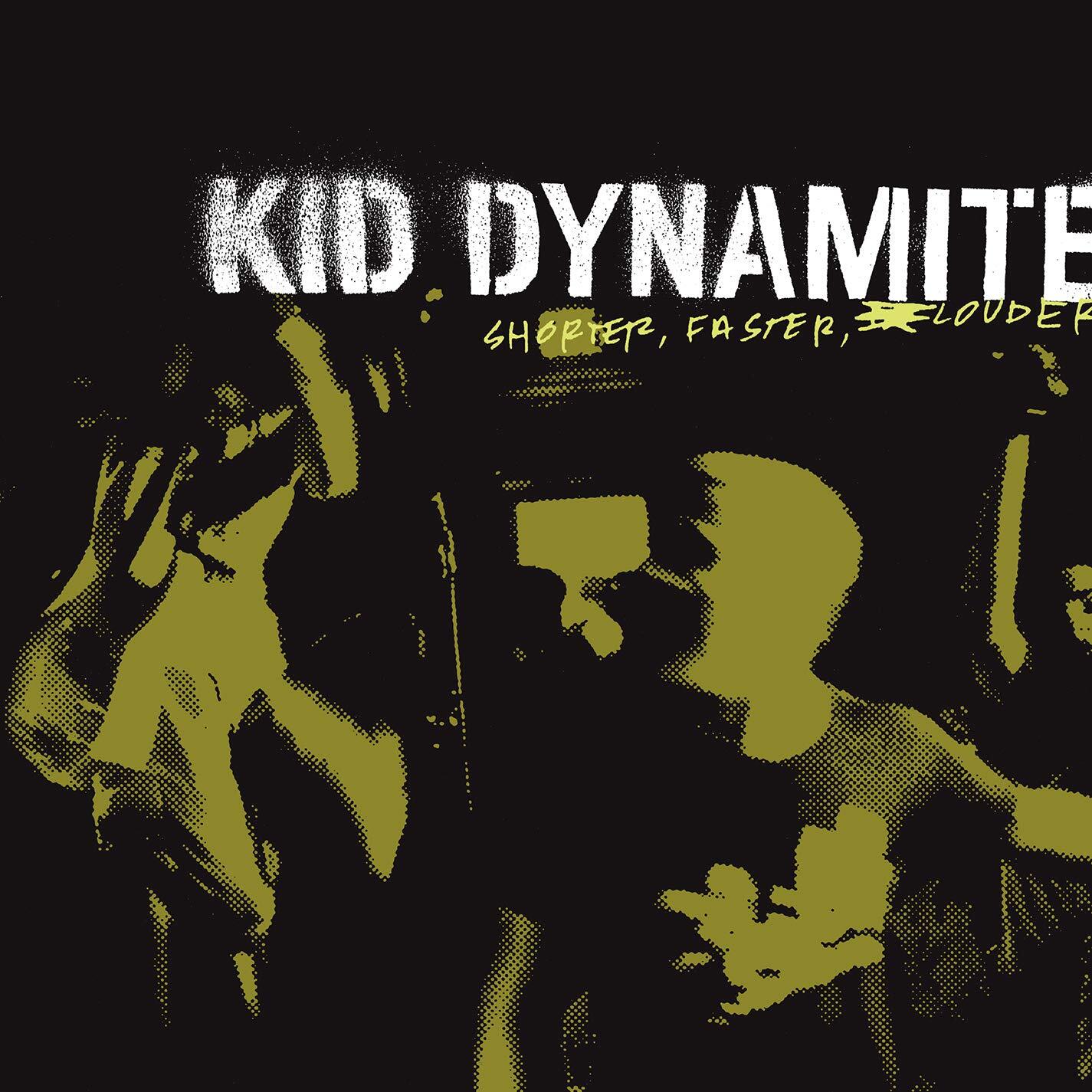 Kid Dynamite Shorter Faster Louder (Vinyl LP)