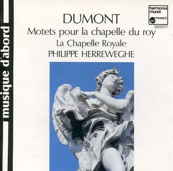 Dumont: Motets Pour La Chapelle Du Roy / Phillppe Herreweghe, La Chapelle - CD