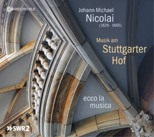 Johann Michael Nicolai Johann Michael Nicolai: Musik Am Stuttgarter Hof (CD)