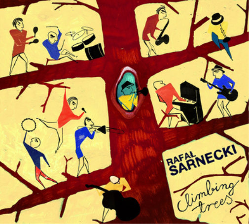 Rafal Sarnecki Climbing Trees (CD) Album