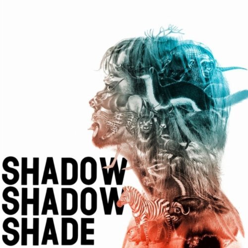 Shadow Shadow Shade Shadow Shadow Shade (CD)