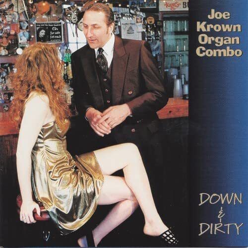 Joe Krown Down and Dirty (CD)
