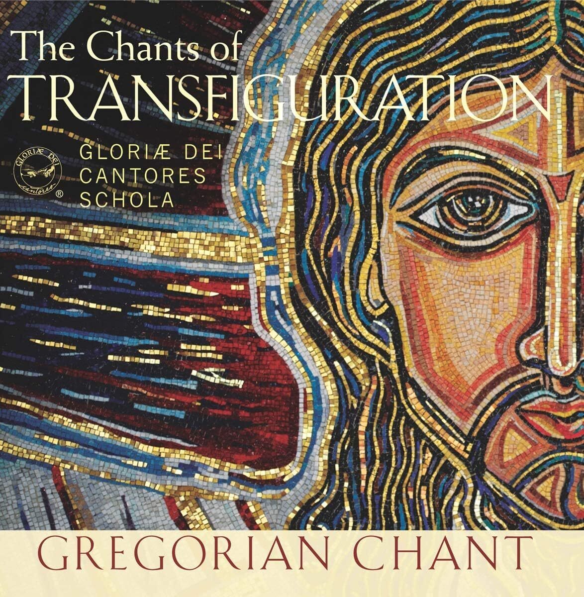 Gloriae Dei Cantores The Chants of Transfiguration: Gregorian Chant (CD) Album