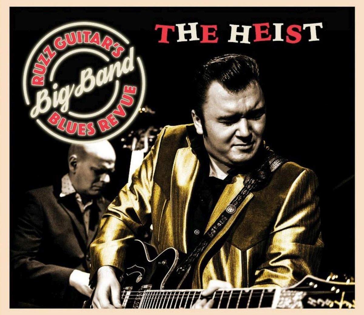 RUZZ GUITAR's BLUES REVUE Heist (CD)