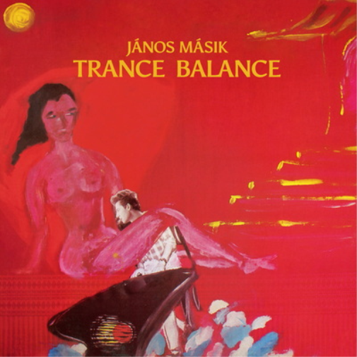 Másik János Trance Balance (Vinyl LP) 12" Album