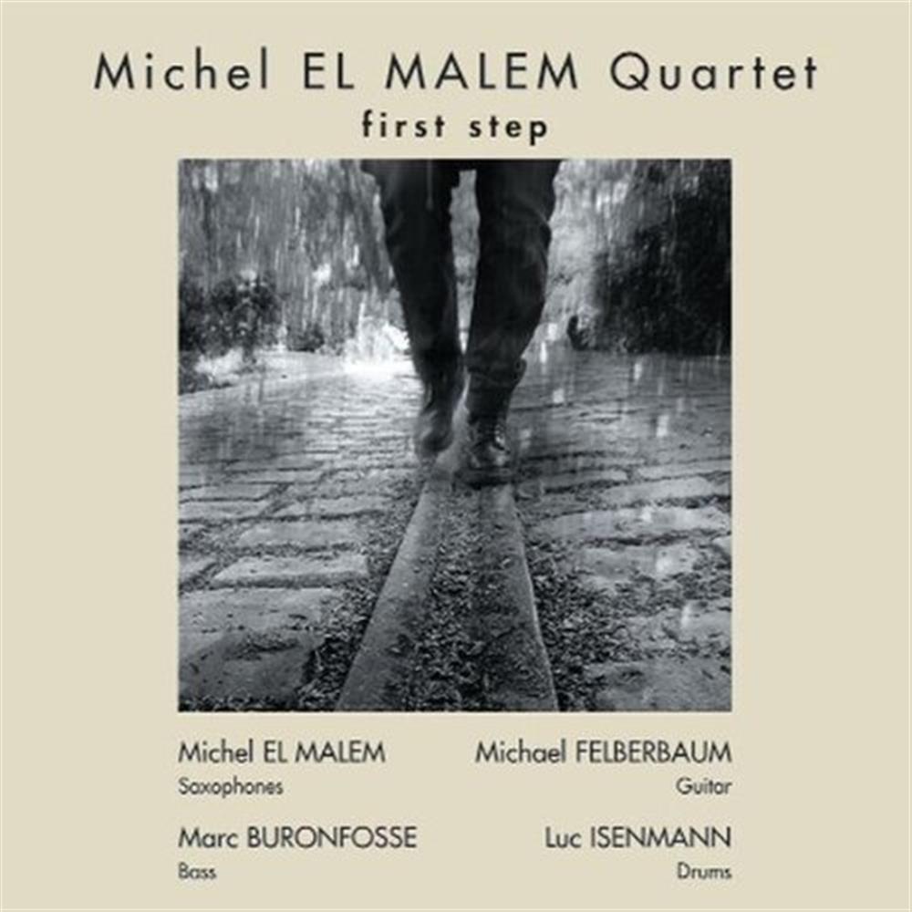 First Step - Michel El Malem Quartet (Audio cd)