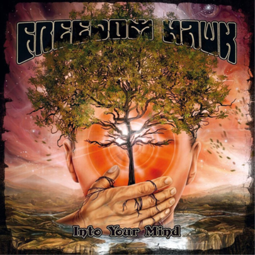 Freedom Hawk Into Your Mind (CD) Album