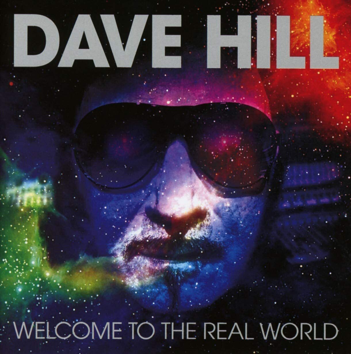 Dave Hill Welcome to the Real World (CD) Bonus Tracks  Remastered Album