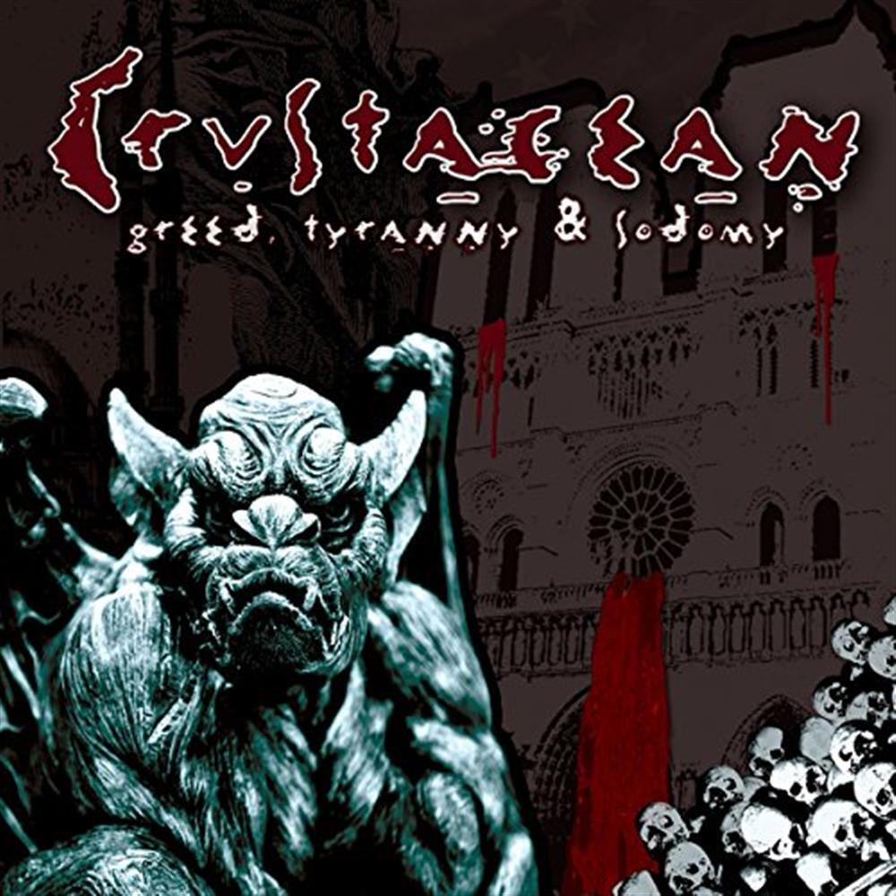 Greed Tyranny & Sodomy - Crustacean (Audio CD)