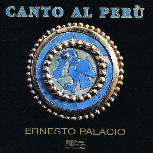 Ernesto Palacio Canto Al Peru (CD)