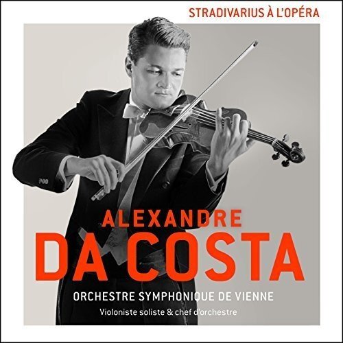 Alexandre da Costa Stradivarius A L'Opera (CD)