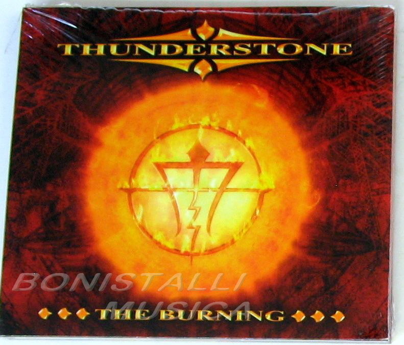 THUNDERSTONE - THE BURNING - CD Bonus Tracks Sigillato