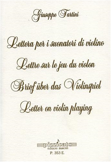 Tartini,Giuseppe. - Lettera per i suonatori di violino. Lettre sur le jeu du vio