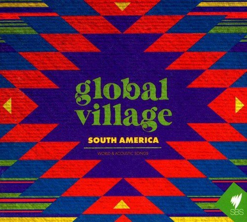 Global Village South America (CD)