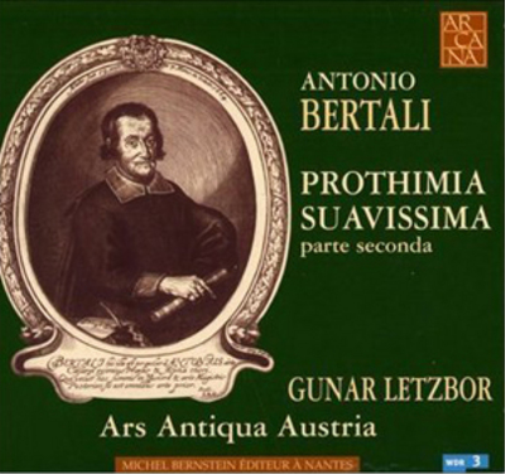 Antonio Bertali Prothimia Suavissima Parte Seconda (CD) Album