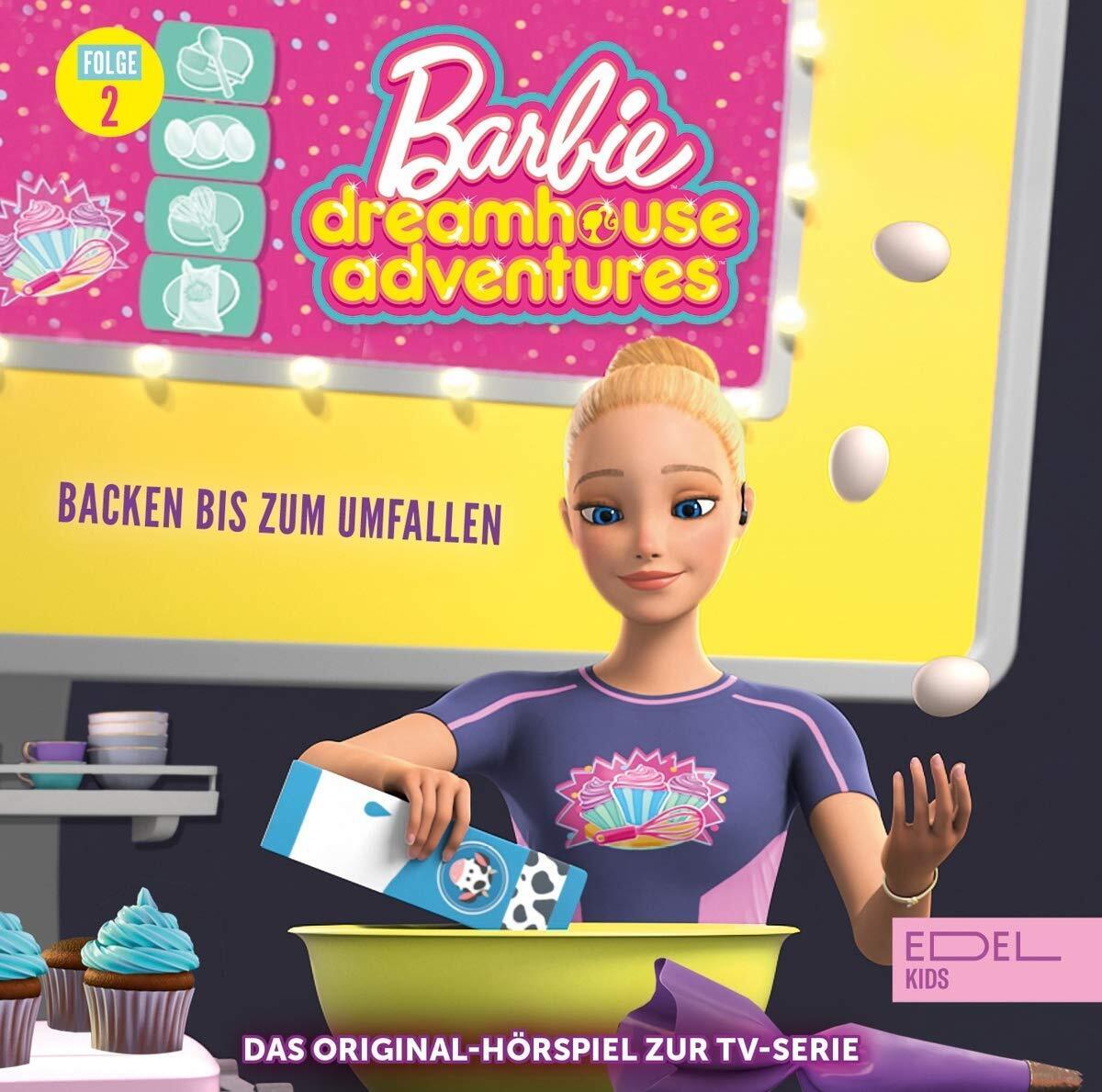 Barbie Dreamhou Barbie - Dreamhouse Adventures - Folge 2: Backen bis zum Um (CD)