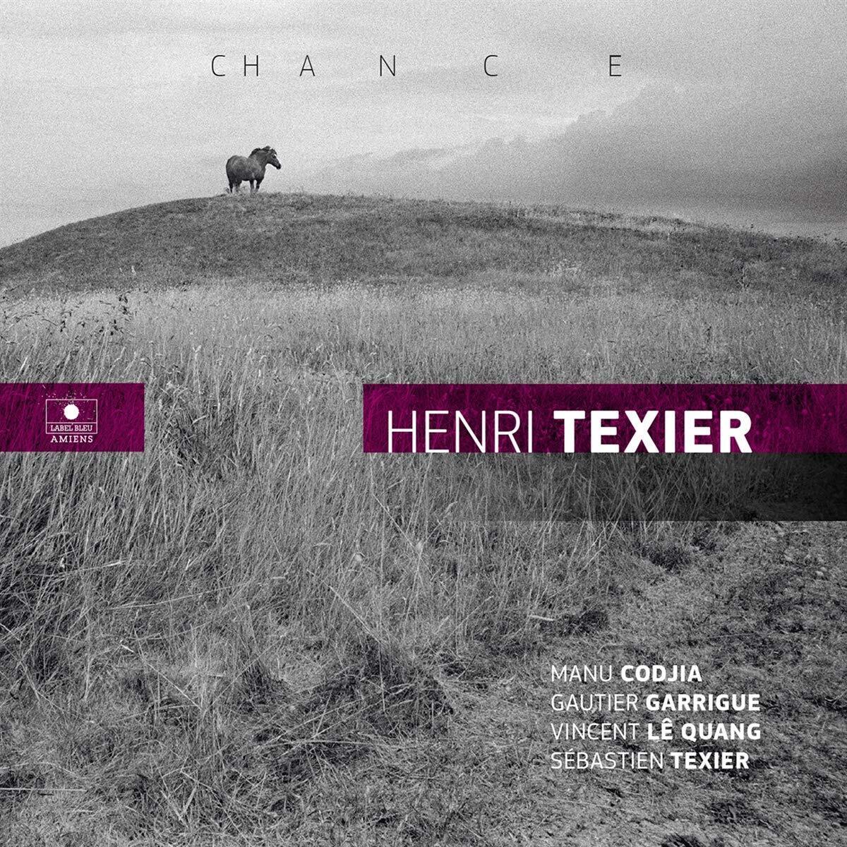 Texier, Henri Chance (CD)