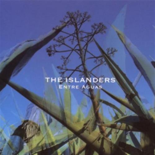 Entre Aguas - The Islanders (Audio CD)
