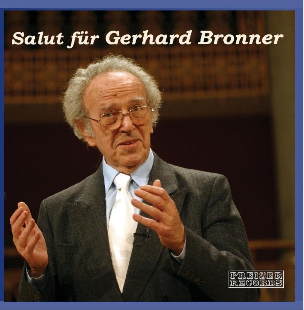 BRONNER,GERHARD Salut Fuer Gerhard Bronne (CD)