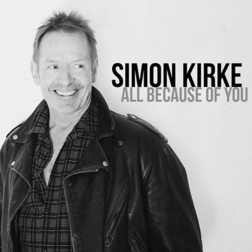 Simon Kirke All Because of You (CD) Album