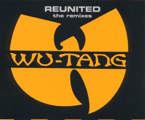 Wu-Tang Clan Reunited Remixes (CD)