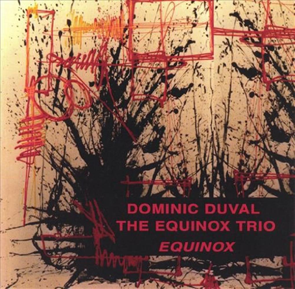 Equinox - Dominic Duval & The Equinox Trio (Audio cd)