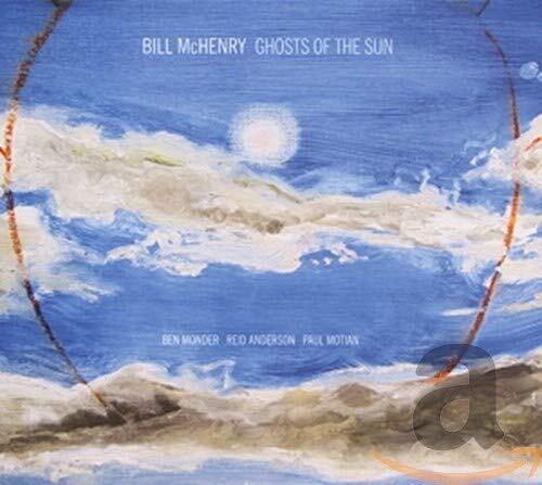 Mchenry, Bill Ghosts of the Sun (CD)