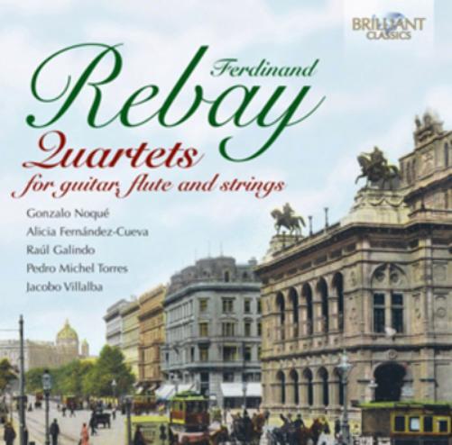 Ferdinand Rebay Ferdinand Rebay: Quartets for Guitar, Flute and Strings (CD)