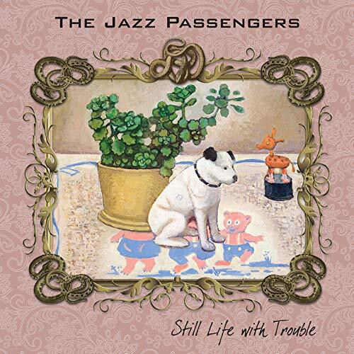 Jazz Passengers Still Life With Trouble (CD)