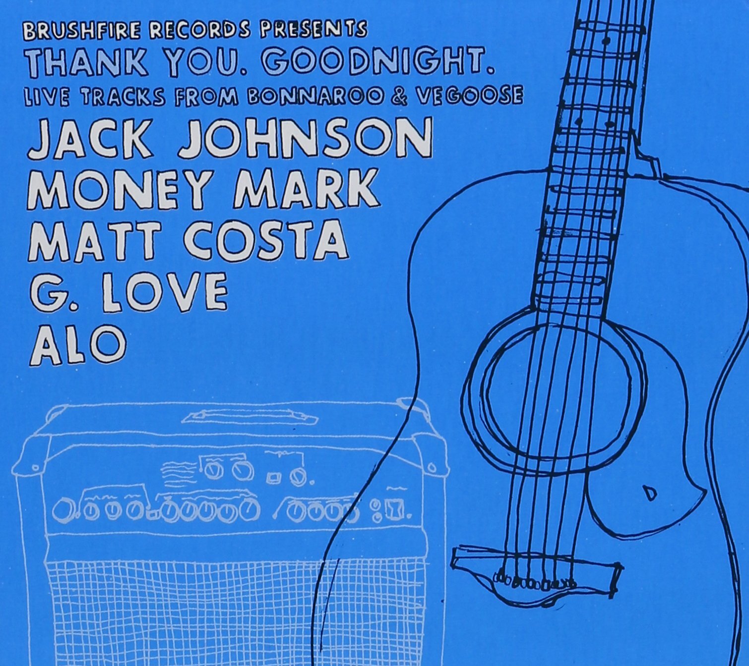 Various Artists Thank You Goodnight. Live Tracks From Bonnaroo & V (CD)