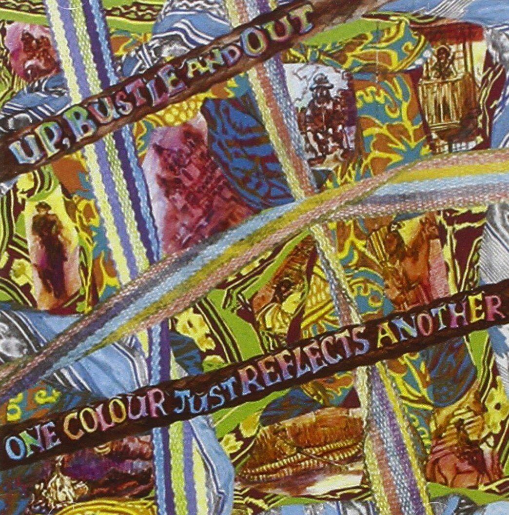 Up Bustle & Out One Colour Just Reflects Another (CD)