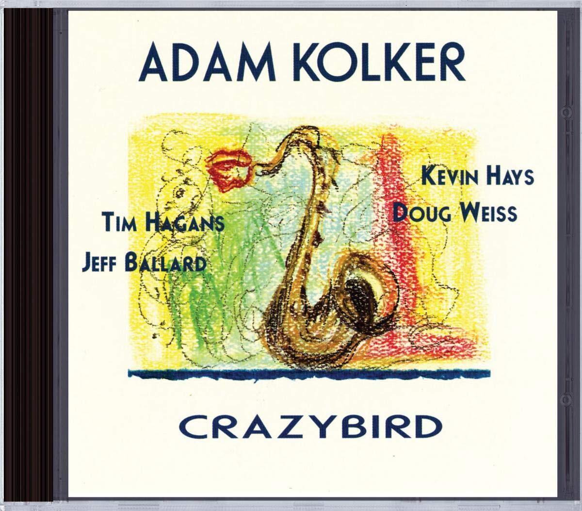 Adam Kolker Crazybird (CD)