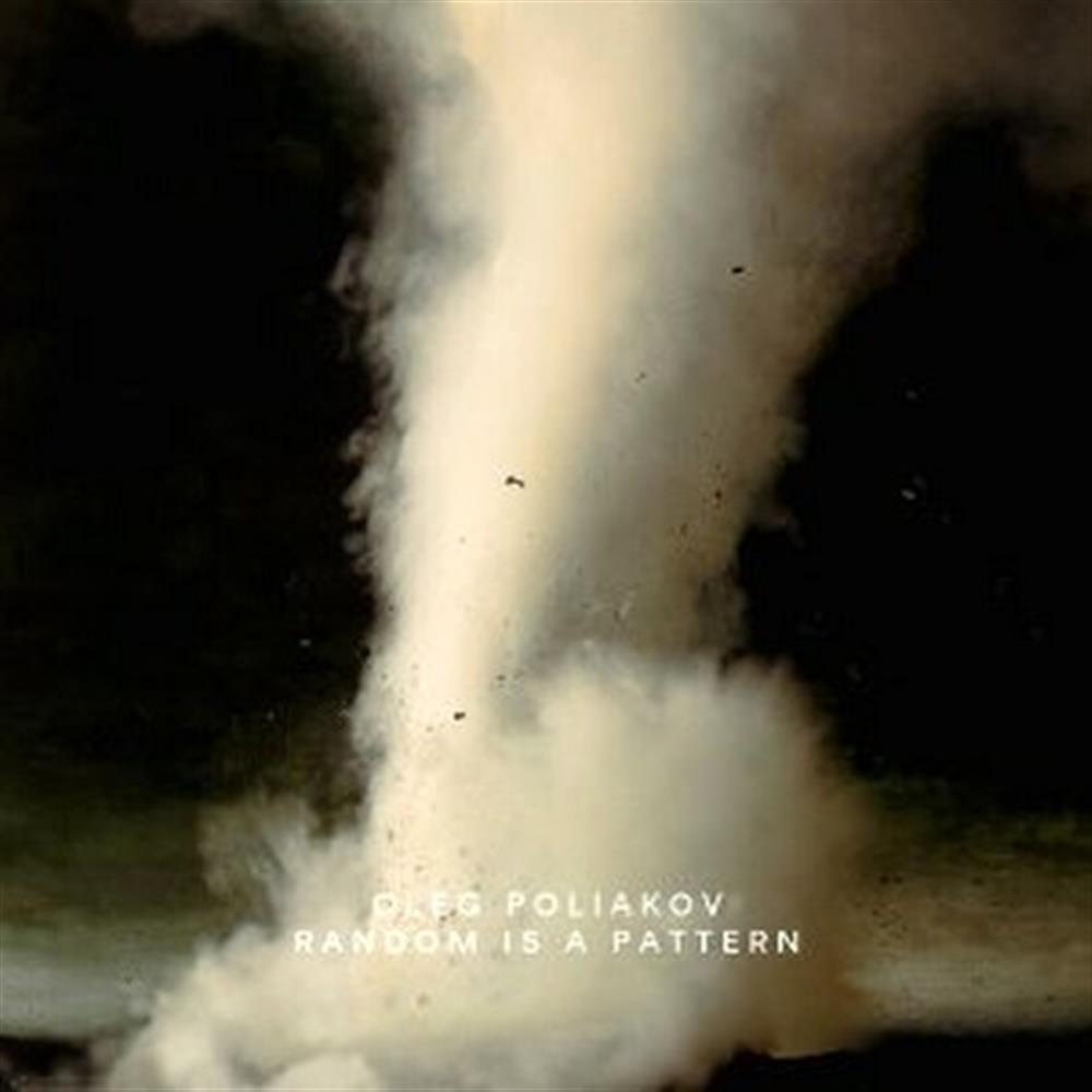 Random Is A Pattern - Oleg Poliakov (Audio CD)