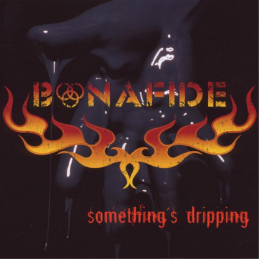 Bonafide Something's Dripping (Vinyl LP) 12" Album