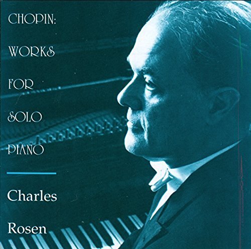 Charles Rosen Chopin: Works For Solo Piano Polonaise-fantaisie / Sonata No. (CD)