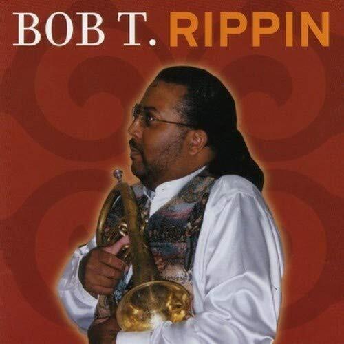 Bob T. Rippin' (CD)