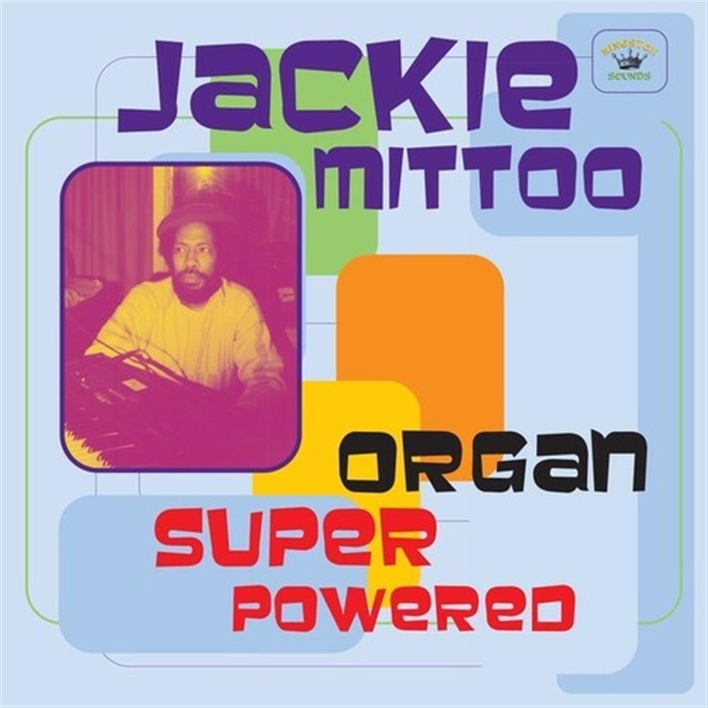 Organ Super Powered - Jackie Mittoo (Audio Cd)