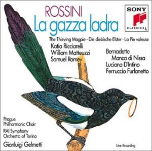 Gioachino Rossi Rossini - La gazza ladra / Ricciarelli, Matteuzzi, Ramey, M (CD)