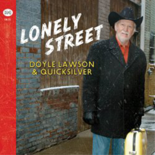 Doyle Lawson and Quicksilver Lonely Street (CD) Album