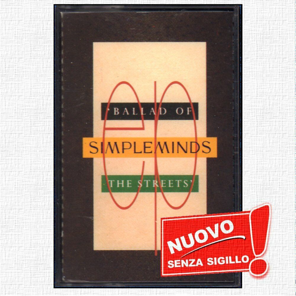 SIMPLE MINDS " BALLAD OF THE STREETS " MUSICASSETTA NUOVA (MC-K7)