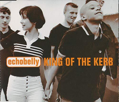 Echobelly King of the kerb (1995, plus 3 acoustic/live tracks, #6625702) (CD)
