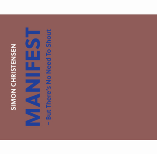 Simon Christensen Simon Christensen: Manifest: But There's No Need to Shout (CD)