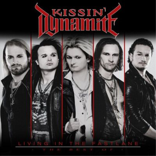 Kissin' Dynamite Living in the Fastlane: The Best of Kissin' Dynamite (CD) Album