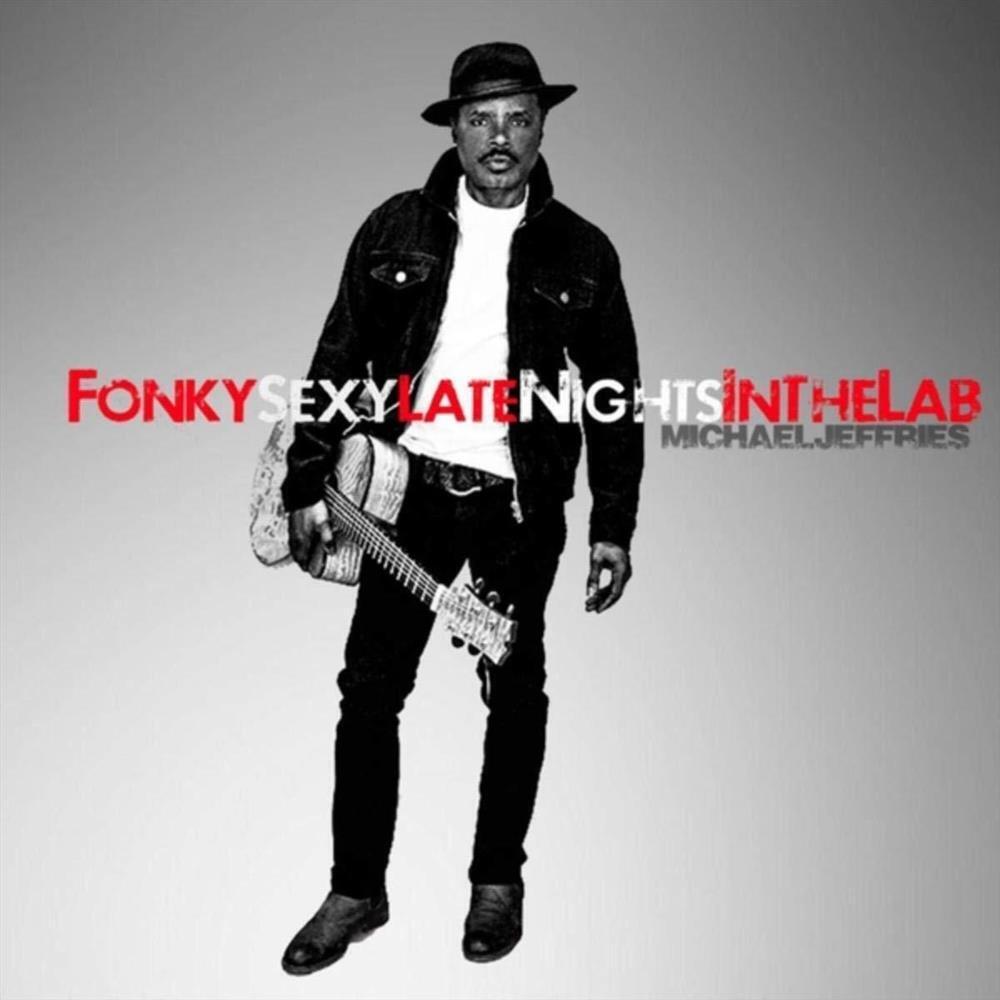 Fonky Sexy Late Nights In The Lab - Michael Jeffries (Audio Cd)