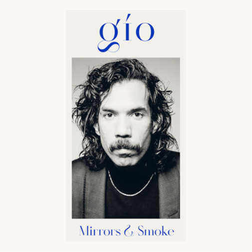 Gío Mirrors & Smoke (Vinyl LP) 12" Album