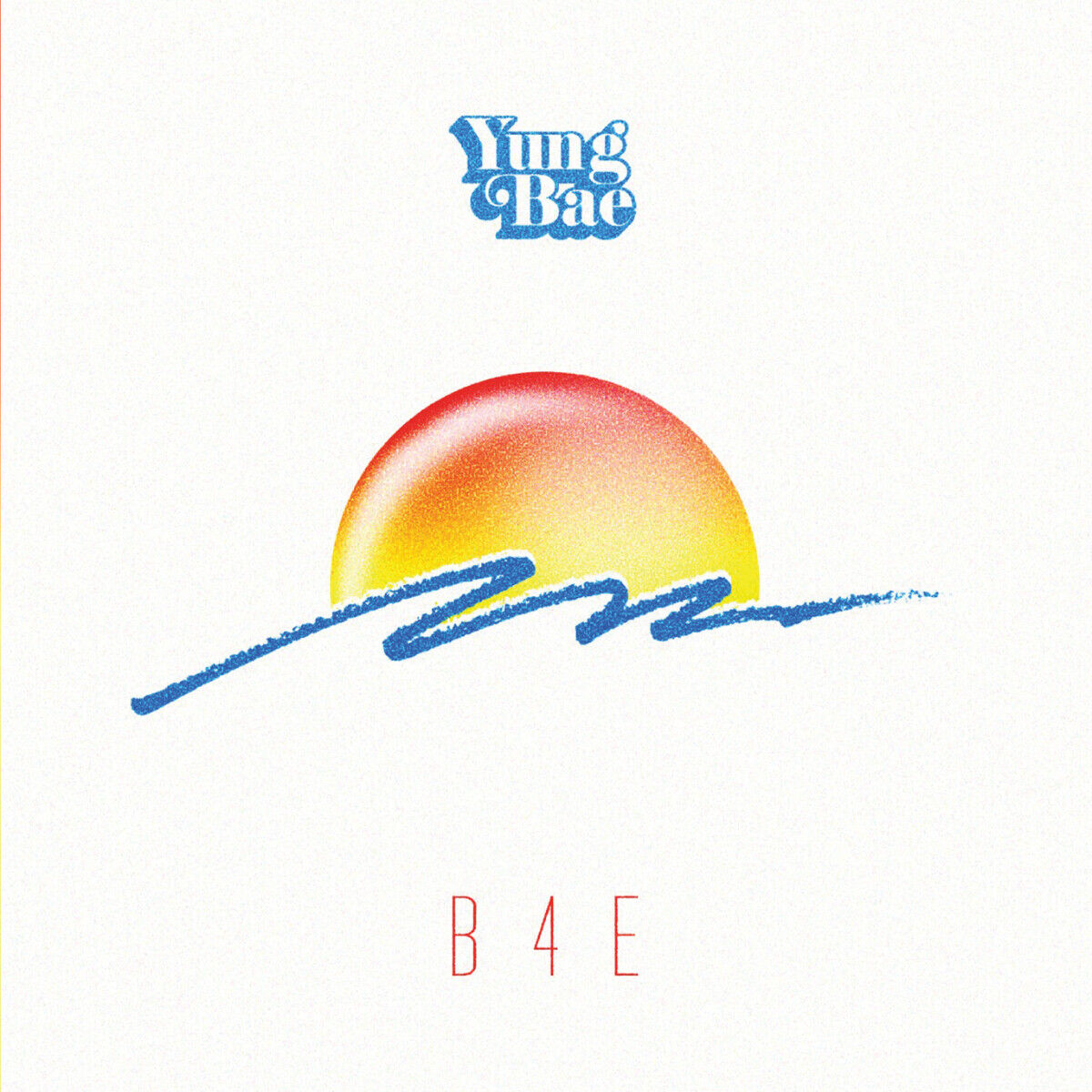 Yung Bae B4E (Vinyl LP) 12" Album