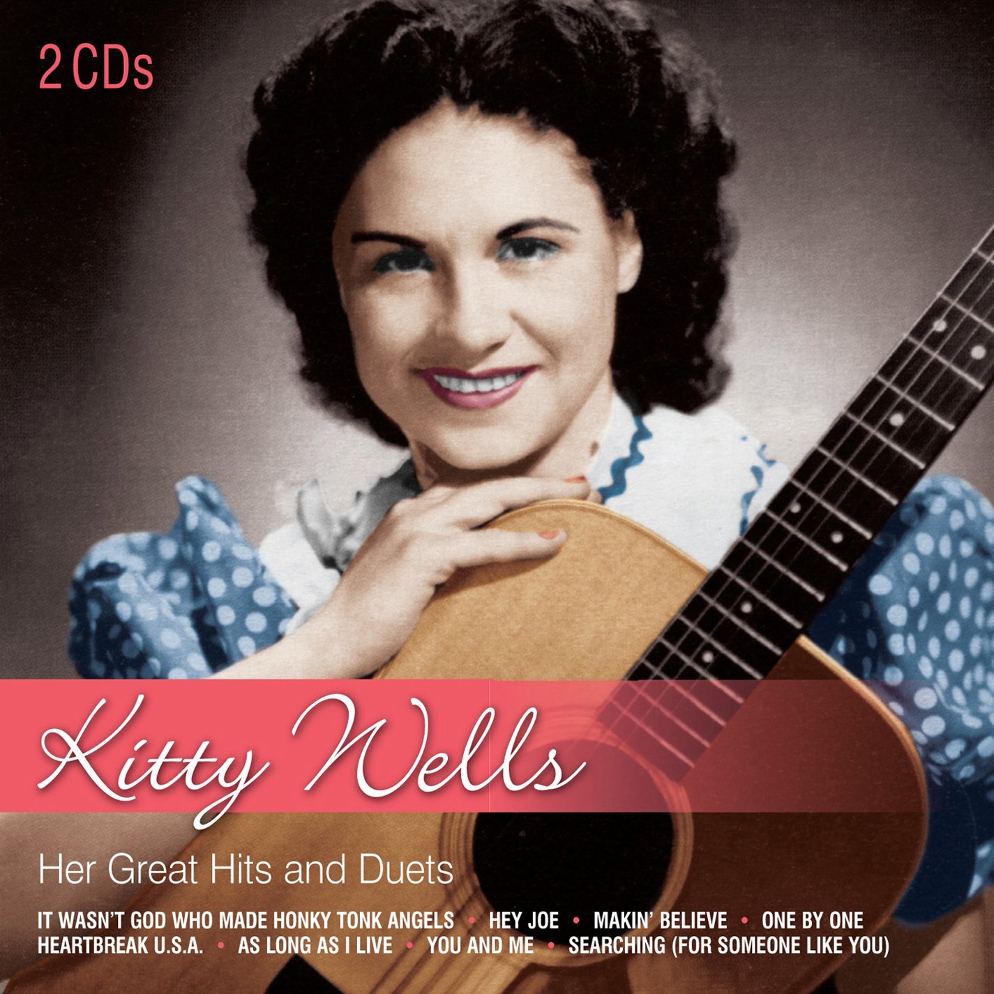 Wells, Kitty Her Great Hits and Duets (CD)