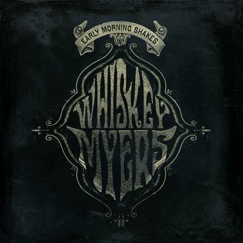 Whiskey Myers Early Morning Shakes Doppio Vinile Lp RSD 2020